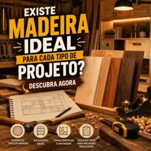 Existe Madeira Ideal para Cada Tipo de Projeto