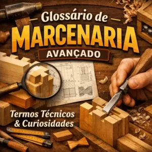 Glossário de Marcenaria