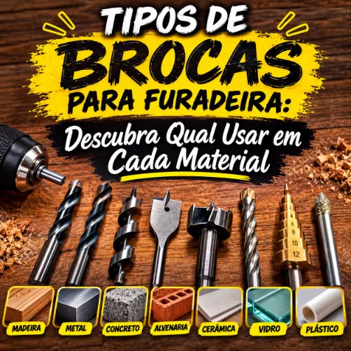 Tipos de Brocas para Furadeira: